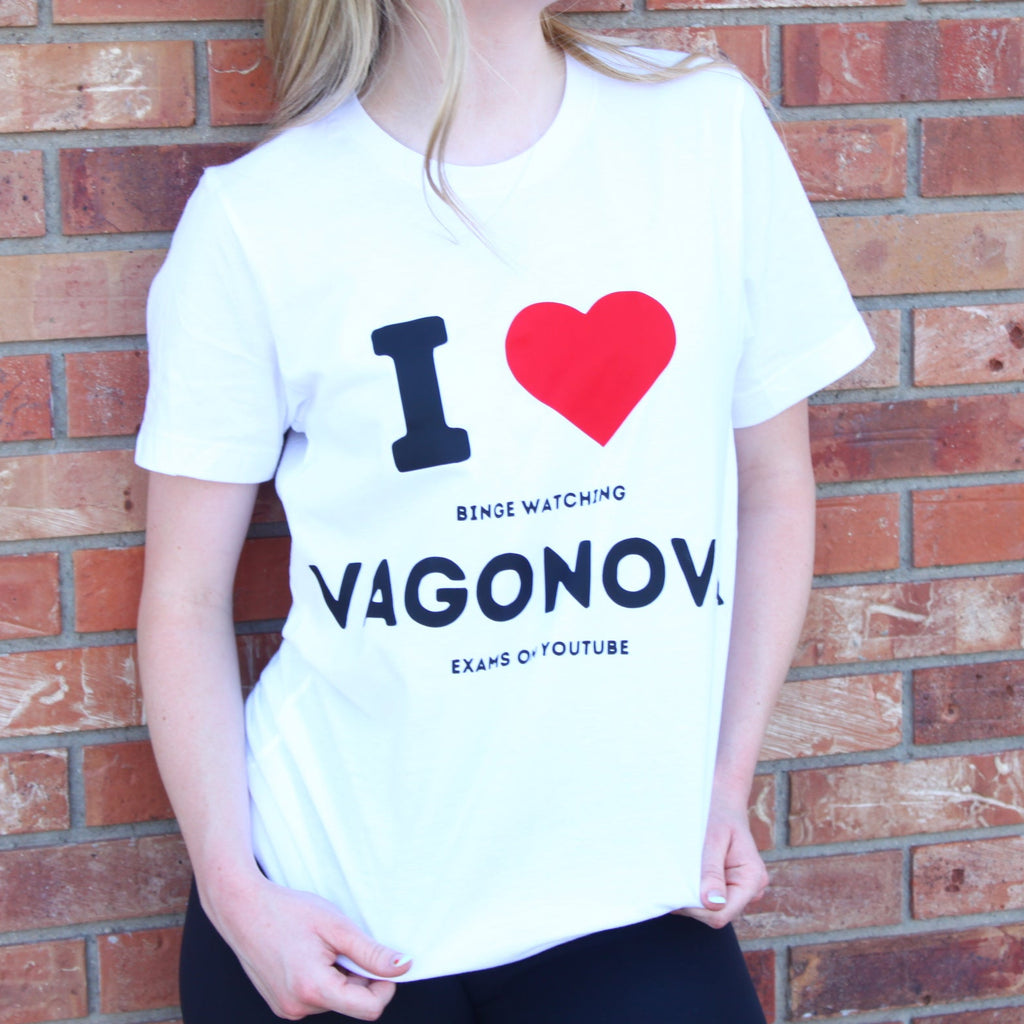  'I ❤️ VAGONOVA'. white T shirt.Small print reads "I heart binge watching Vagonova exams on youtube. for ballet dancers who like Agrippina Vagonova Academy method training